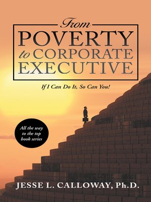 cover image of From Poverty to Corporate Executive
